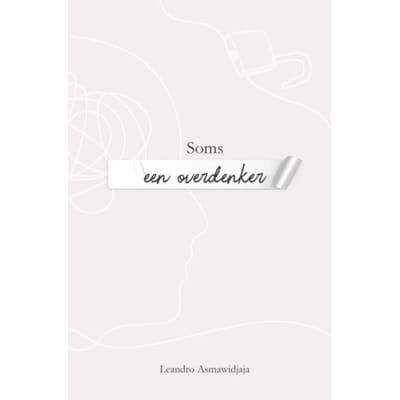 Soms Een Overdenker - Leandro Asmawidjaja