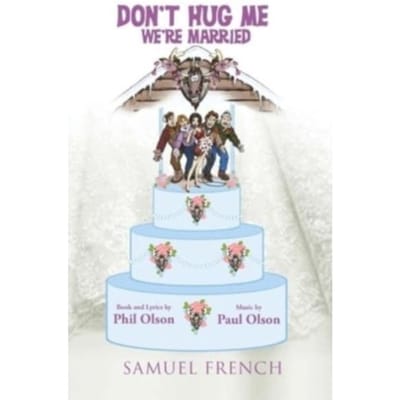 Don't Hug Me, We're Married - Phil Olson