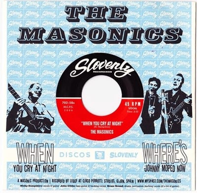Masonics - When You Cry At Night (7" Single)