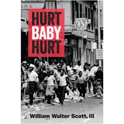 Hurt, Baby, Hurt - William Walter Scott III
