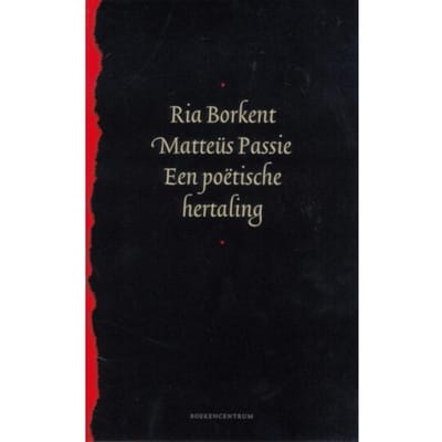 Mattëus Passie - Ria Borkent