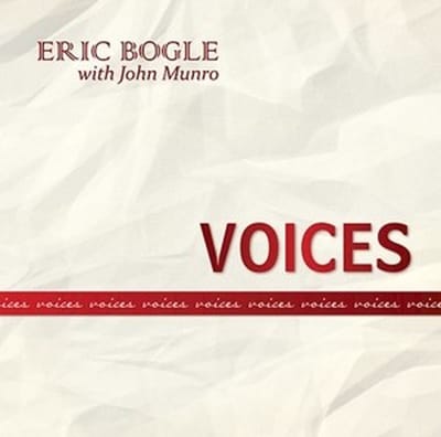 Eric Bogle with John Munro - Voices (CD)