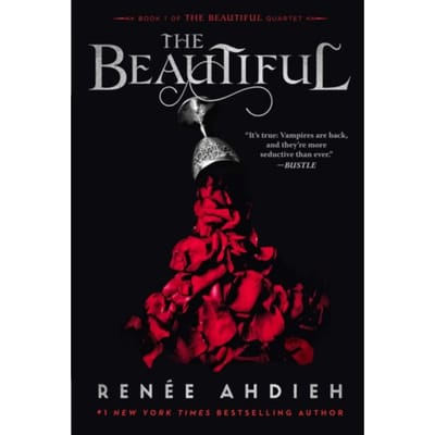 The Beautiful - The Beautiful - Renée Ahdieh