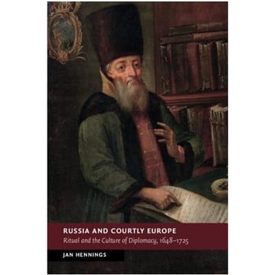 Russia And Courtly Europe - Jan (Central European University