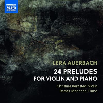 Christine Bernsted & Ramez Mhaanna - Auerbach: 24 Preludes For Piano And Violin (CD)