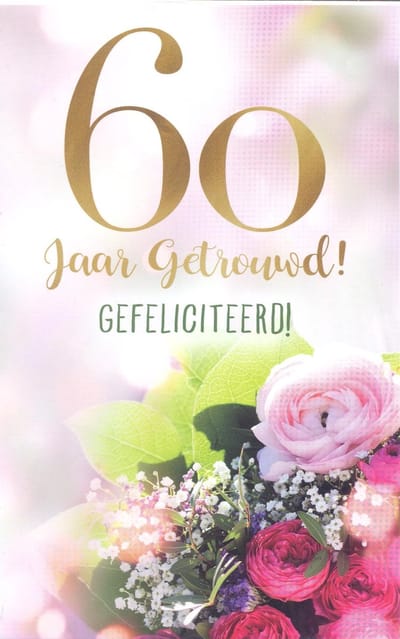 Wenskaart 60 Jaar Getrouwd! Gefeliciteerd - Huwelijk - D17303 - Gratis verzonden
