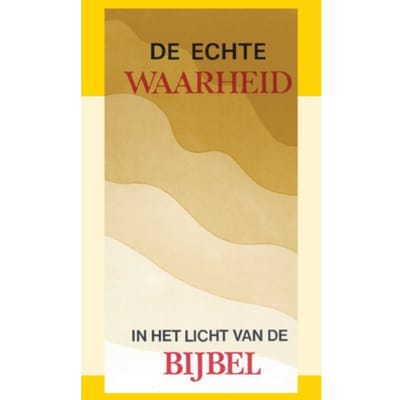 De Echte Waarheid - J.I. van Baaren