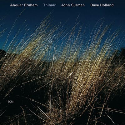 Anouar Brahem, John Surman, Dave Holland - Thimar (CD)