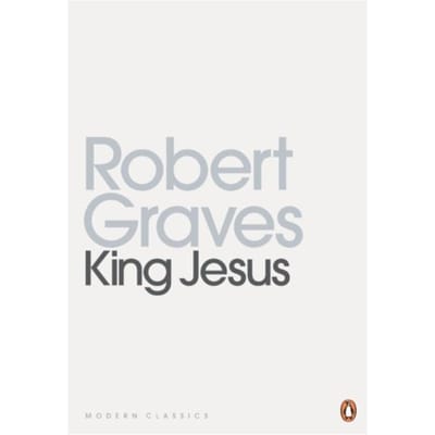 King Jesus - Penguin Modern Classics - Robert Graves