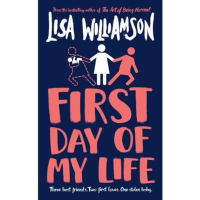 First Day Of My Life - Lisa Williamson