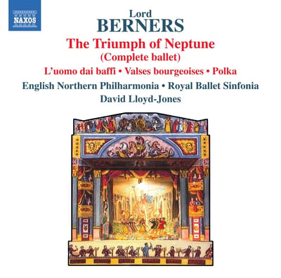Clive Bayley, English Northern Philharmonia, David Lloyd-Jones - Berners: The Triumph Of Neptune (Complete Ballet) (CD)
