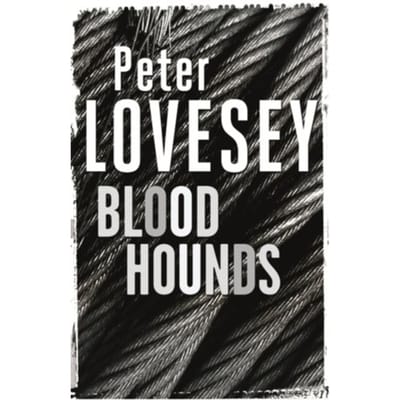 Bloodhounds - Peter Diamond Mystery - Peter Lovesey