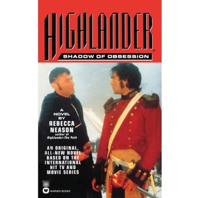 Highlander Shadow Of Obsession - Highlander (Warner) - Neason, Rebecca