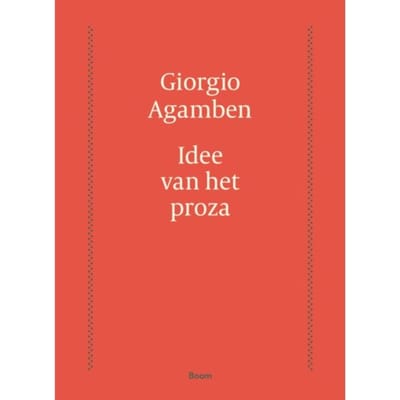 Idee Van Het Proza - Giorgio Agamben