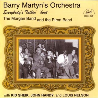 Barry Martyn's Band - Everybody's Talkin' 'Bout The Morgan Band and The Piron Band (CD)