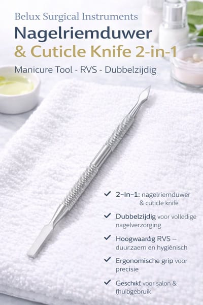 Belux Surgical Instruments – Nagelriemduwer & Cuticle Knife 2-in-1 – Manicure Tool – RVS – Dubbelzijdig – Professionele Nagelriem Verwijderaar – Herbruikbaar & Hygiënisch