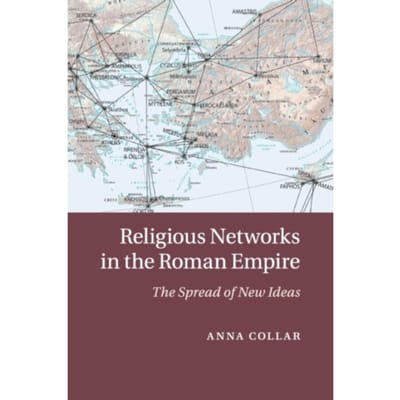 Religious Networks In The Roman Empire - Anna (University of Cambridge) C