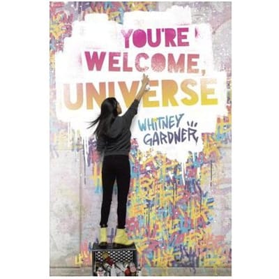 You're Welcome, Universe - Whitney Gardner