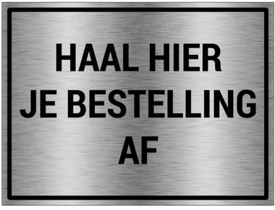 Haal hier je bestelling af bord - gecoat brushed aluminium | 20 x 15 cm