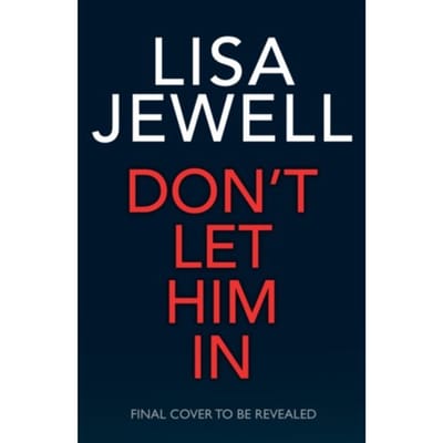 Laat hem niet binnen door Lisa Jewell Hardback Boek 9781529196016