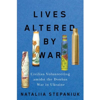 Lives Altered By War - Nataliia Stepaniuk