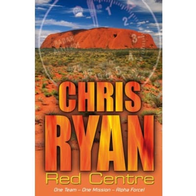 Alpha Force: Red Centre - Chris Ryan