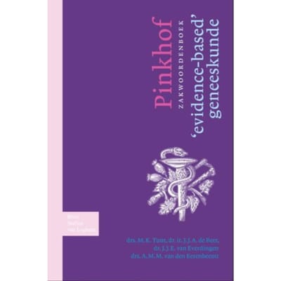 Pinkhof Zakwoordenboek 'Evidence-Based' Geneeskunde - M.K.. Tuut