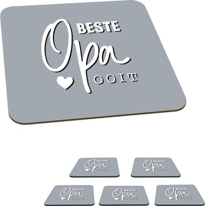 Onderzetters voor glazen - Quote - Cadeau voor mannen - Spreuken - Vaderdag - Beste opa ooit - 10x10 cm - Glasonderzetters - 6 stuks