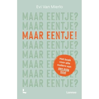 Maar Eentje? - Evi Van Mierlo