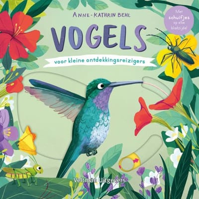 Vogels - Voor Kleine Ontdekkingsreizigers - Anne-Kathrin Behl