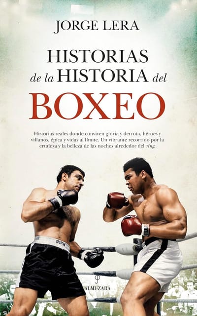 Boksen Geschiedenis Verhalen - Pugilisme Kronieken - Sport Lezen - Documentaire Prosa - 24x15x2 cm