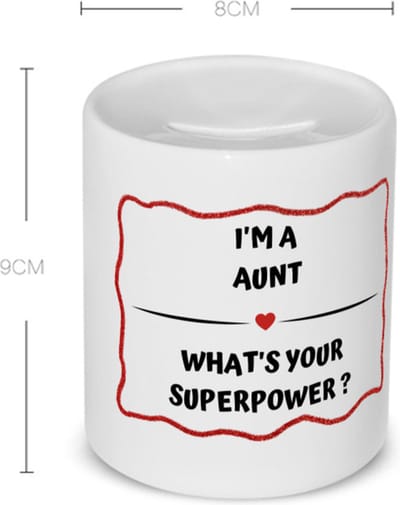 Akyol - i'm a aunt what's your superpower? Spaarpot - Tante - super tante - verjaardag - cadeautje voor tante - tante artikelen - kado - geschenk - 350 ML inhoud