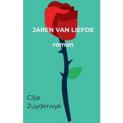 Jaren Van Liefde - Cilja Zuyderwyk
