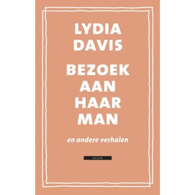Bezoek Aan Haar Man - Lydia Davis
