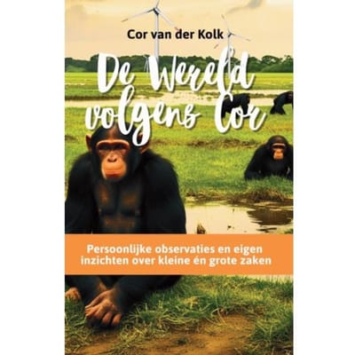 De Wereld Volgens Cor - Cor van der Kolk