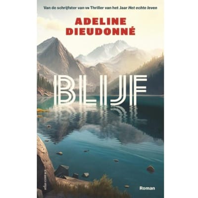 Blijf - Adeline Dieudonné