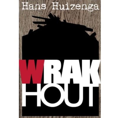 Wrakhout - J.R. Huizenga