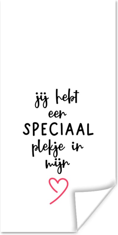 Poster Jij hebt een speciaal plekje in mij hart - Quotes - Spreuken - Koppel - 80x160 cm