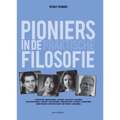 Pioniers In De Praktische Filosofie - Veerle Pasmans