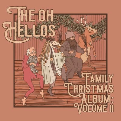 Oh Hellos - The Oh Hellos' Family Christmas Album: Vol. II (10" LP)