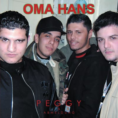 Oma Hans - Peggy & Abmeldung (LP)