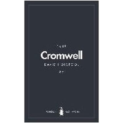 Oliver Cromwell (Penguin Monarchs) - David Horspool