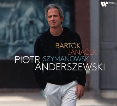 Piotr Anderszewski: Bartók/Janacek/Szymanowski