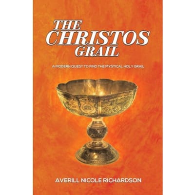 The Christos Grail - Averill Nicole Richardson