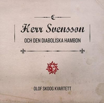 Herr Svensson Och Den Daboliska Hambon (CD)