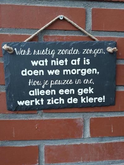Leisteen - Werk rustig zonder