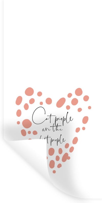 Muurstickers - Sticker Folie - Spreuken - Quotes - Cat people are the best people - Katten - 40x80 cm - Plakfolie - Muurstickers Kinderkamer - Zelfklevend Behang - Zelfklevend behangpapier - Stickerfolie