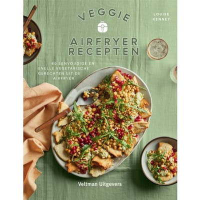 Veggie Airfryer Recepten - Louise Kenney