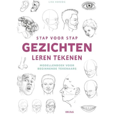 Stap Voor Stap Gezichten Leren Tekenen - Lise Herzog