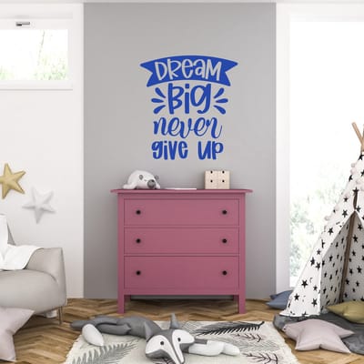 Muursticker - Dream Big Never Give Up - 40,6 x 42,7 - Blauw